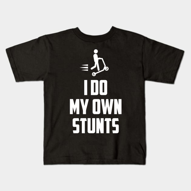 I Do My Own Stunts Kids T-Shirt by Ramateeshop